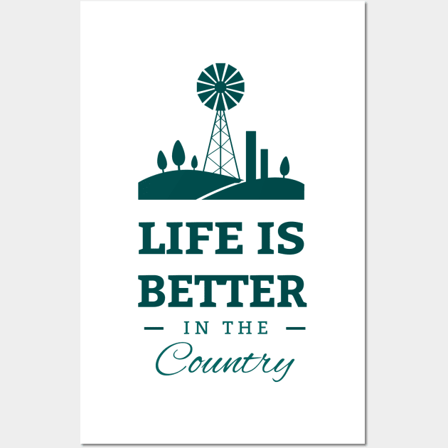 Life Is Better In The Country Wall Art by Health